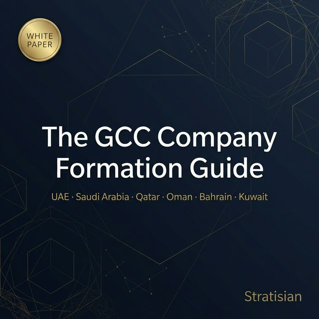 GCC Company Formation Guide | Stratisian White Paper